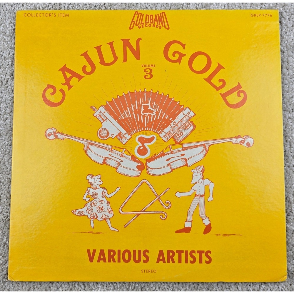 Cajun Gold Volume 3 Vinyl LP Various Artists Goldband Records GRLP-7776 Stereo